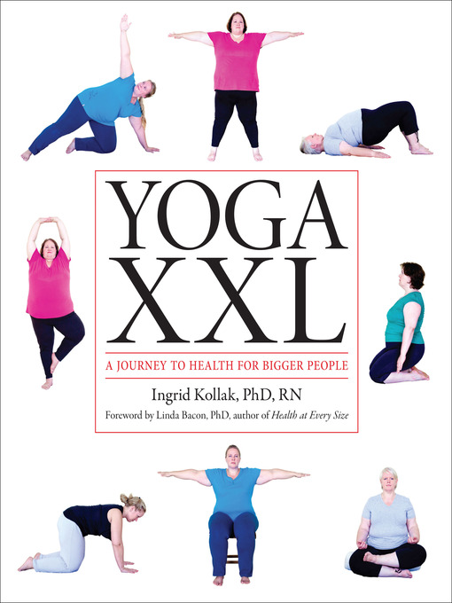 Yoga XXL A Journey to Health for Bigger People